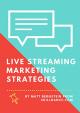 Live Streaming Marketing Strategies [OV]