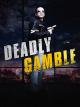 Deadly Gamble [OV]