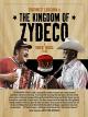 The Kingdom Of Zydeco [OV]