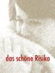 das schöne Risiko [OV]
