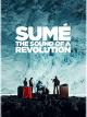 Sumé - The Sound of a Revolution [OV]