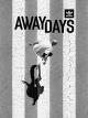 Away Days [OV]