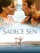 Sadece Sen [OmU]