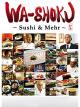 Wa-shoku: Sushi & Mehr
