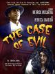 The Case of Evil [OV]
