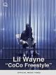 Lil Wayne - CoCo Freestyle (Official Music Video) [OV]