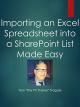 Importing an Excel Spreadsheet into a SharePoint List Made Easy [OV]