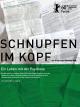 Schnupfen im Kopf - Ein Leben mit der Psychose
