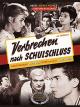Verbrechen nach Schulschluss