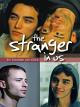 The Stranger in Us [OmU]