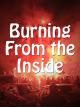 Burning From the Inside [OV]