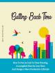 Getting Back Time: How To Put An End To Time WastingAccomplishing More In Less Time And Design A More Productive Lifestyle [OV]