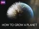 How To Grow A Planet Season 1 [OV]