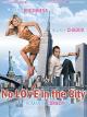 No Love in the City [OV]