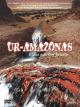 Ur-Amazonas - Fluss aus der Wüste