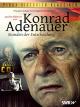 Konrad Adenauer - Stunden der Entscheidung