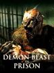 Demon Beast in Prison