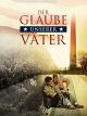 Der Glaube unserer Väter [dt./OV]