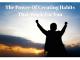 The Power Of Creating Habits That Work For You [OV]