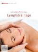 Präventive Lymphdrainage (Lehrvideo)