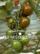 Where it comes from - Der Weg der Tomate