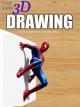 Clip: Time Lapse 3D Drawing of The Amazing Spider-Man [OV]