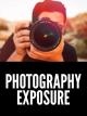 The Ultimate Guide to Exposure | Photography Tutorial [OV]