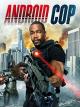 Android Cop [dt./OV]