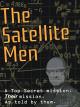 The Satellite Men [OV]