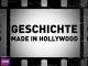 Geschichte made in Hollywood