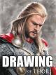 Clip: Time Lapse Drawing of Thor [OV]