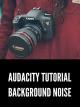 How to Remove Background Noise with Audacity [OV]