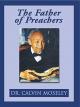 Father of Preachers: Calvin Moseley [OV]