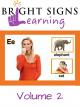 Bright Signs Learning Volume 2-Orange [OV]