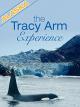 AlaskaThe Tracy Arm Experience [OV]