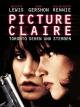 Picture Claire: Toronto sehen und sterben [dt./OV]