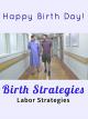 Happy Birth Day! Birth Strategies: Movement [OV]
