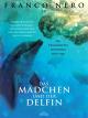 Das Mädchen und der Delfin
