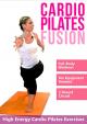 High Energy Full-Body Cardio Pilates Fitness Fusion Workout - Lose Weight and Get in Shape [OV]