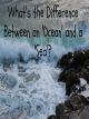 What's the Difference Between an Ocean and a Sea? [OV]