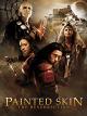 Painted Skin: The Resurrection [dt./OV]