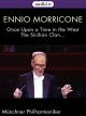 Morricone conducts Morricone : The Sicilian ClanOnce Upon a Time in the West. (No dialog) [OV]