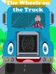 The Wheels on the Truck - Nursery Rhymes video for Kids [OV]