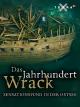 Das Jahrhundertwrack - Sensationsfund in der Ostsee