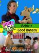 The Fred and Susie Show: Being a Good Banana [OV]