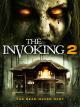 The Invoking 2 - The Dead Never Rest