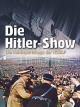 Die Hitler-Show