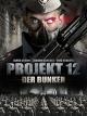 Projekt 12: Der Bunker [dt./OV]