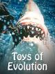 Toys of Evolution [OV]