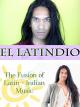 El Latindio: The Fusion of Latin & Indian Music [OV]